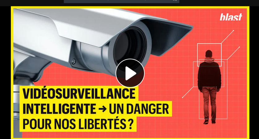 Vidéo surveillance intelligente : Un danger pour nos libertés ? 